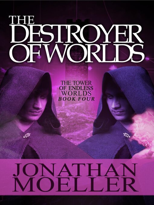 Title details for The Destroyer of Worlds by Jonathan Moeller - Available